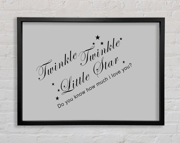 Nursery Quote Twinkle Twinkle Little Star 2 Grey