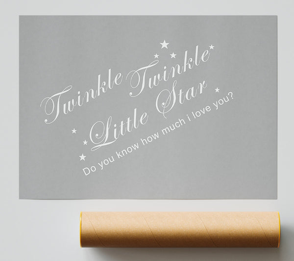 Nursery Quote Twinkle Twinkle Little Star 2 Grey White