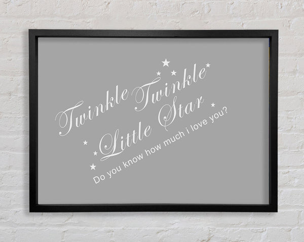 Nursery Quote Twinkle Twinkle Little Star 2 Grey White