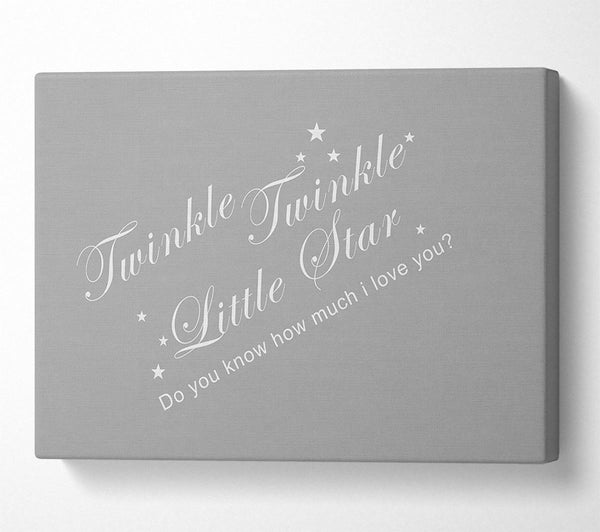 Nursery Quote Twinkle Twinkle Little Star 2 Grey White