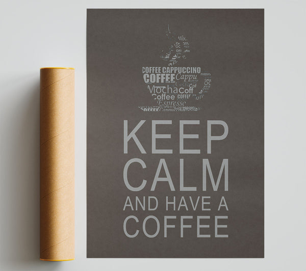 Kitchen Quote Keep Calm And Have A Coffee Chocolate