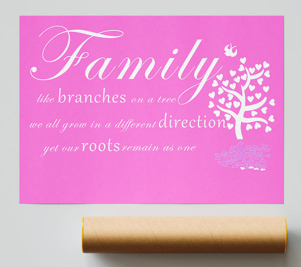 Family Quote Family Like Branches On A Tree Vivid Pink