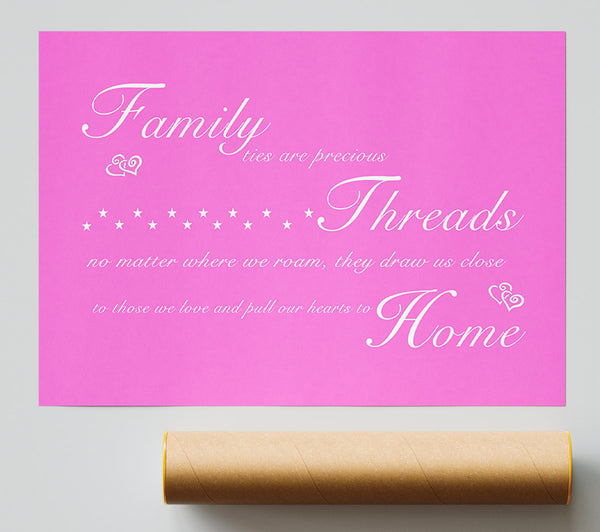 Family Quote Family Ties Are Precious Vivid Pink