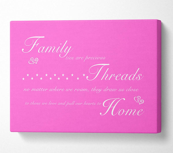 Family Quote Family Ties Are Precious Vivid Pink