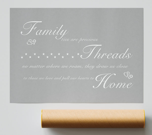 Family Quote Family Ties Are Precious Grey White