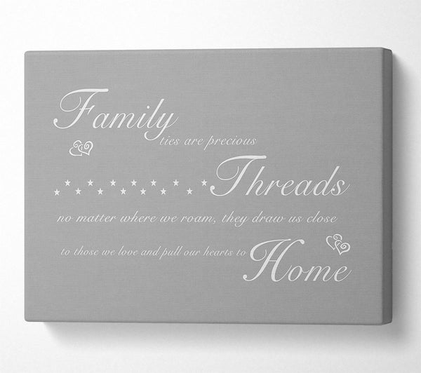 Family Quote Family Ties Are Precious Grey White