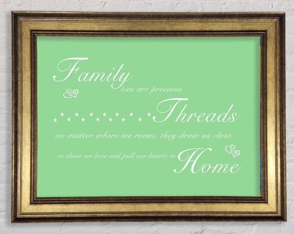 Family Quote Family Ties Are Precious Green