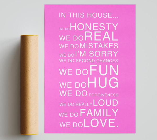 Family Quote In This House Vivid Pink