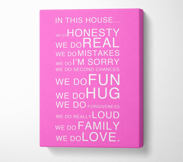 Family Quote In This House Vivid Pink