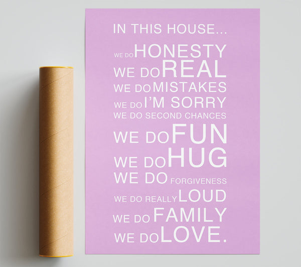 Family Quote In This House Pink