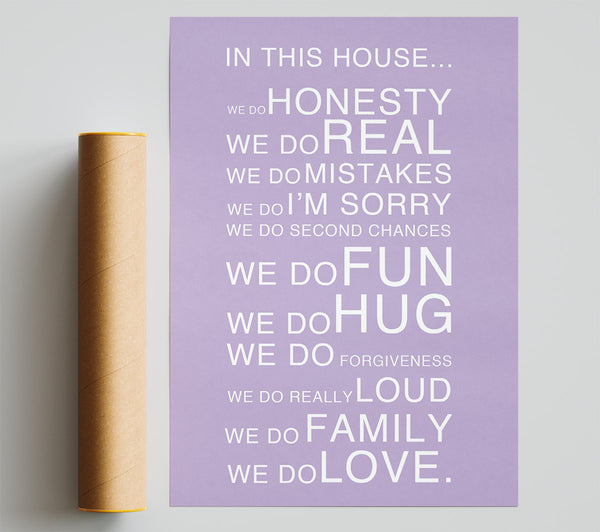 Family Quote In This House Lilac