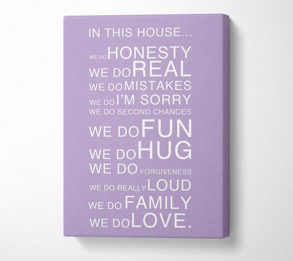 Family Quote In This House Lilac