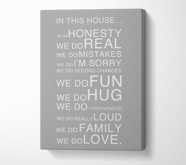 Family Quote In This House Grey White