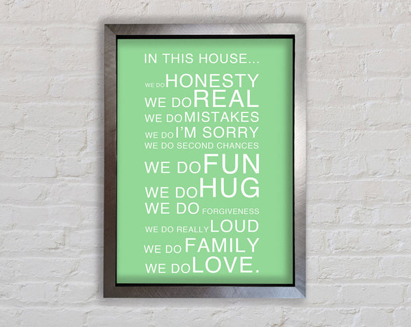 Family Quote In This House Green