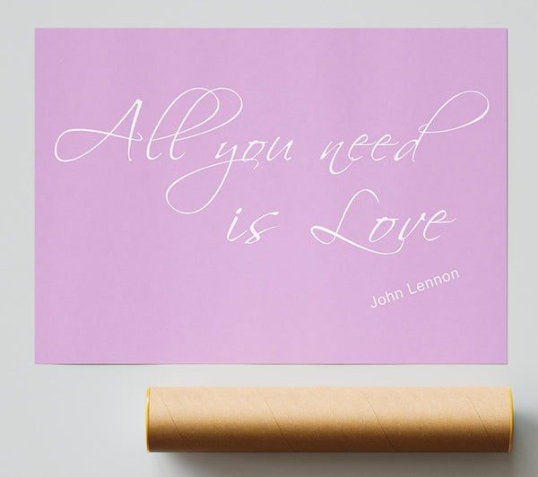 Music Quote All You Need Is Love 2 Pink