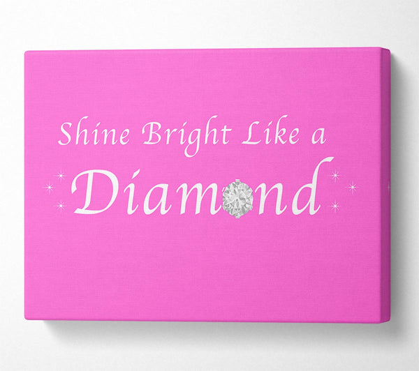 Music Quote Shine Bright Like A Diamond Rihanna Vivid Pink