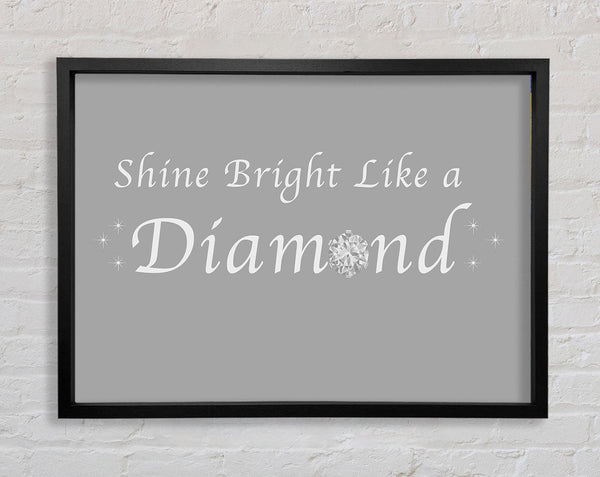 Music Quote Shine Bright Like A Diamond Rihanna Grey White