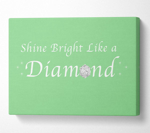 Music Quote Shine Bright Like A Diamond Rihanna Green