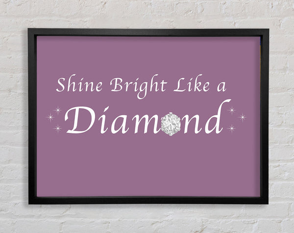 Music Quote Shine Bright Like A Diamond Rihanna Dusty Pink