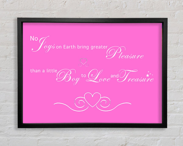 Nursery Quote No Joys On Earth Bring Pleasure Vivid Pink