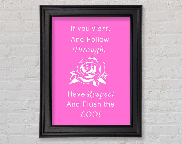 Bathroom Quote If You Fart Vivid Pink