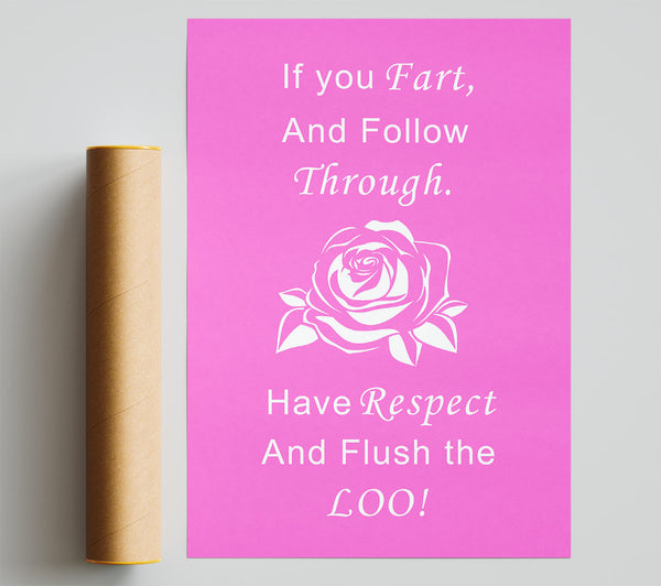 Bathroom Quote If You Fart Vivid Pink