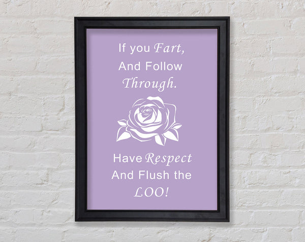 Bathroom Quote If You Fart Lilac