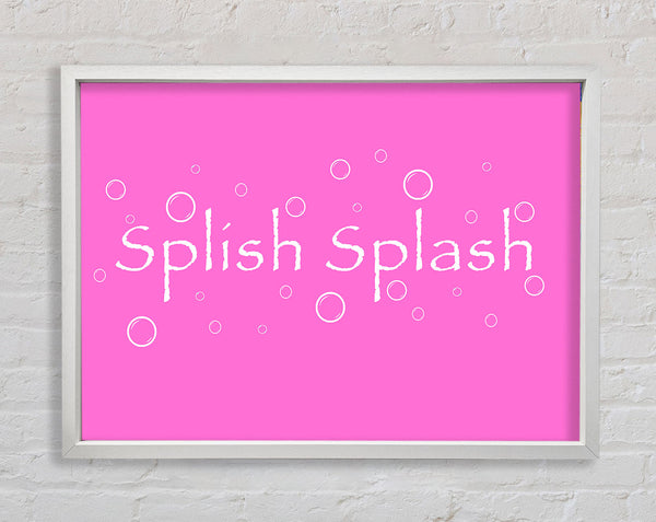 Bathroom Quote Splish Splash Bathroom Vivid Pink