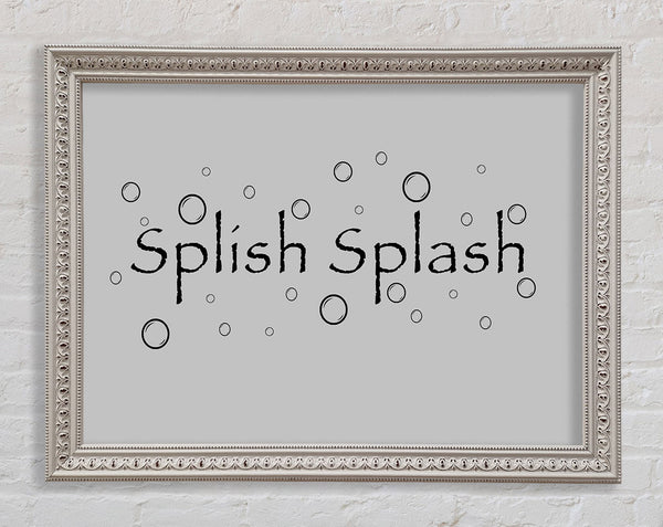 Bathroom Quote Splish Splash Bathroom Grey