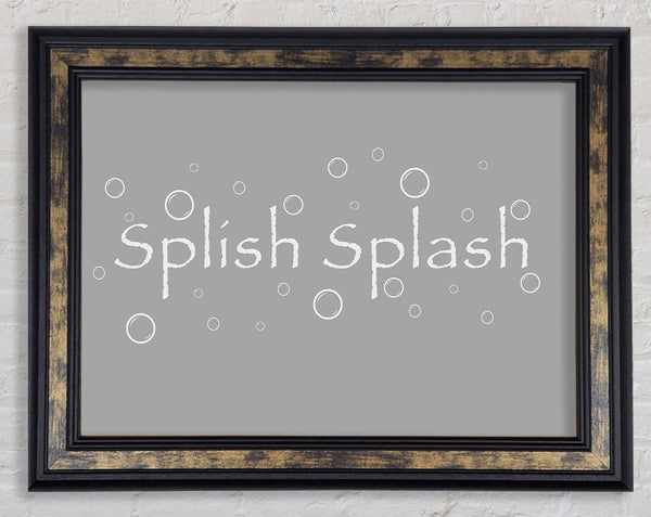 Bathroom Quote Splish Splash Bathroom Grey White