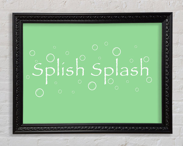 Bathroom Quote Splish Splash Bathroom Green