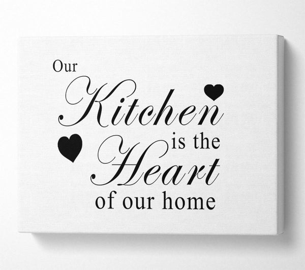 Kitchen Quote Our Kitchen Is The Heart White