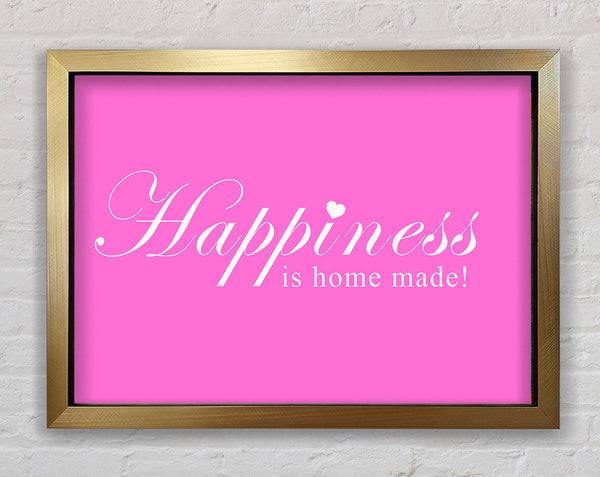 Home Quote Happiness Is Home Made Vivid Pink