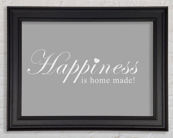 Home Quote Happiness Is Home Made Grey White