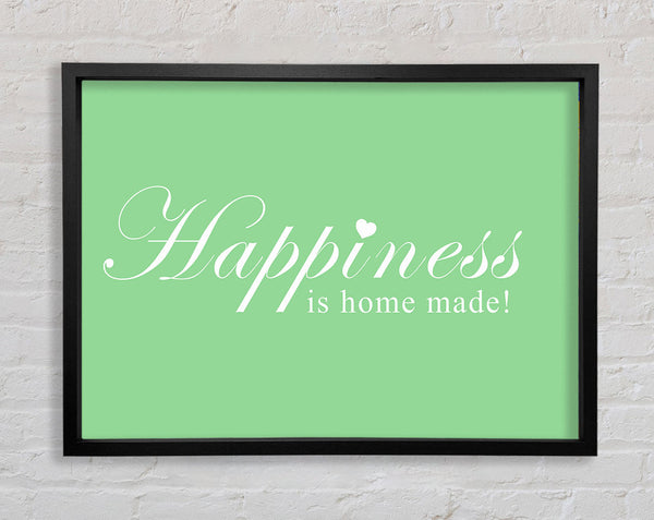 Home Quote Happiness Is Home Made Green