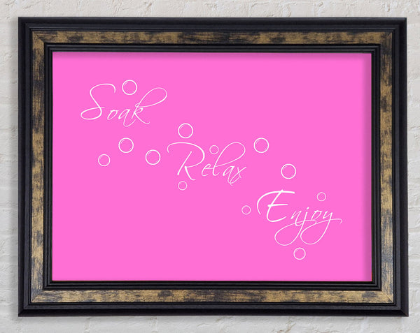 Bathroom Quote Soak Relax Enjoy Vivid Pink