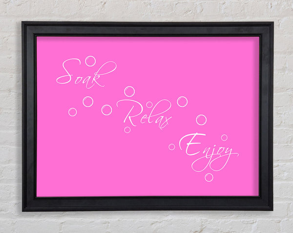 Bathroom Quote Soak Relax Enjoy Vivid Pink