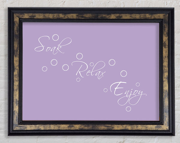 Bathroom Quote Soak Relax Enjoy Lilac