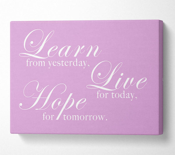 Home Quote Learn Live Hope Pink