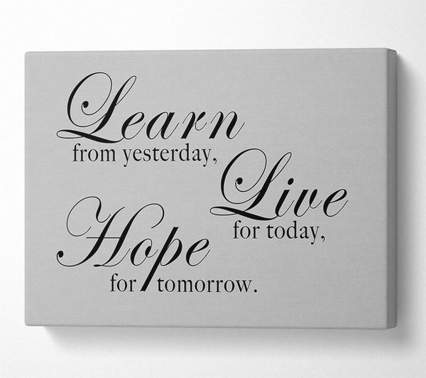 Home Quote Learn Live Hope Grey