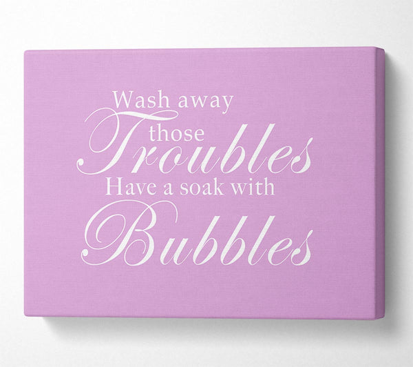 Bathroom Quote Wash Away Those Troubles Pink