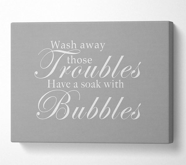 Bathroom Quote Wash Away Those Troubles Grey White