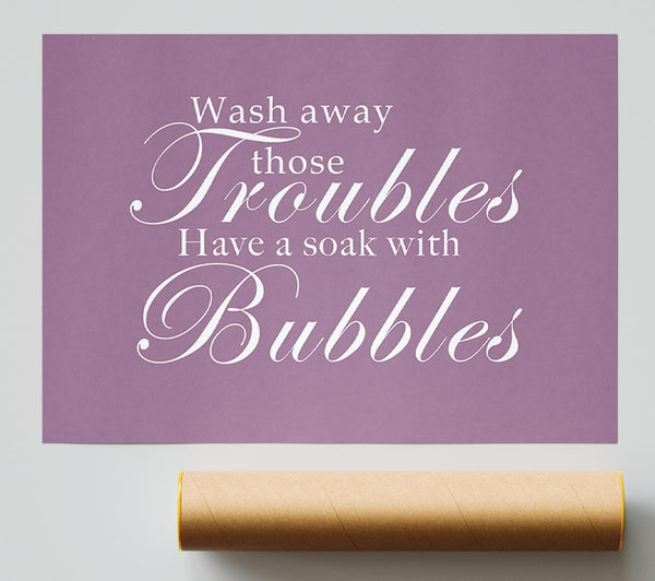 Bathroom Quote Wash Away Those Troubles Dusty Pink