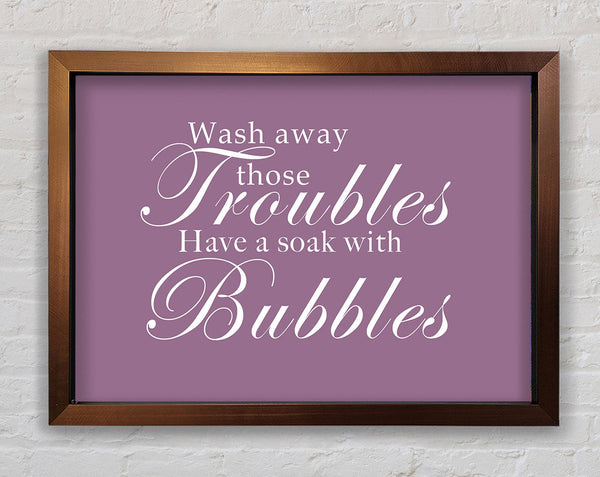 Bathroom Quote Wash Away Those Troubles Dusty Pink