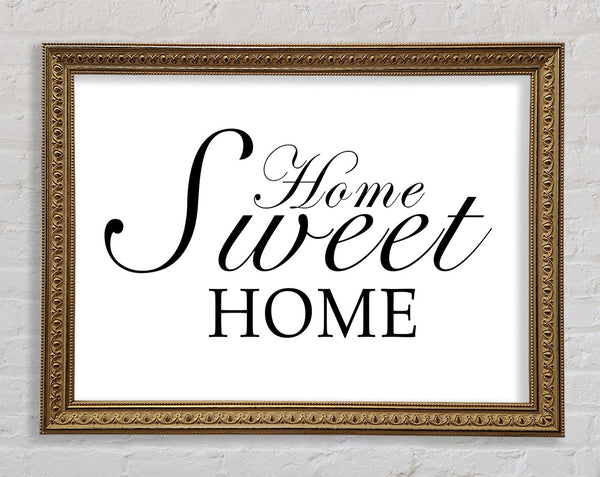 Home Quote Home Sweet Home White