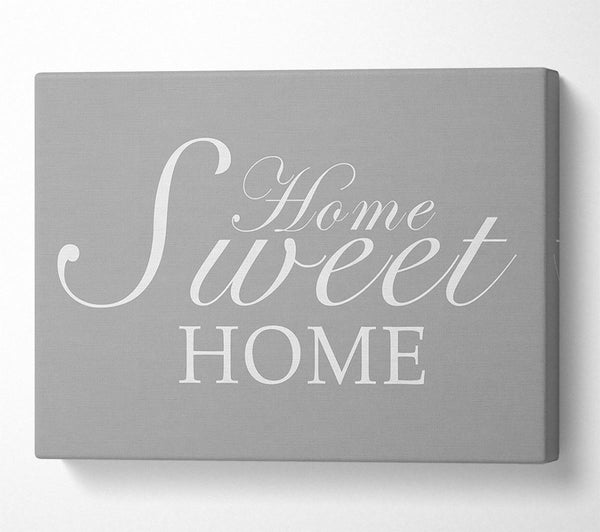 Home Quote Home Sweet Home Grey White