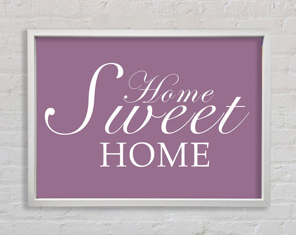 Family Quote Home Sweet Home Dusty Pink