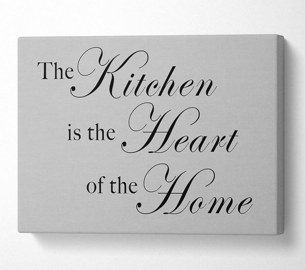 Kitchen Quote The Kitchen Is The Heart Of The Home Grey