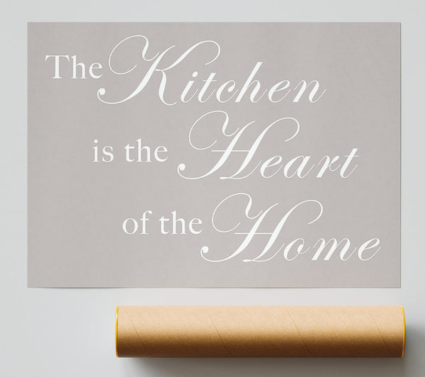 Kitchen Quote The Kitchen Is The Heart Of The Home Beige