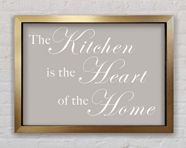 Kitchen Quote The Kitchen Is The Heart Of The Home Beige